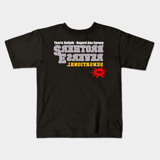 The Sensational Reverse Brothers Kids T-Shirt by Meta Cortex